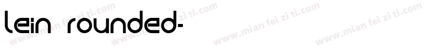 Lein Rounded字体转换
